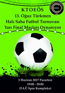 Oğuz Türkmen Halı Saha Futbol Turnuvası Yarı Finaller 2017